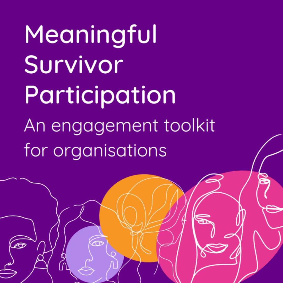 Screenshot of the cover of the survivor engagement toolkit. Illustration of women's faces with the text: Meaningful Survivor Participation, an engagement toolkit for organisations.