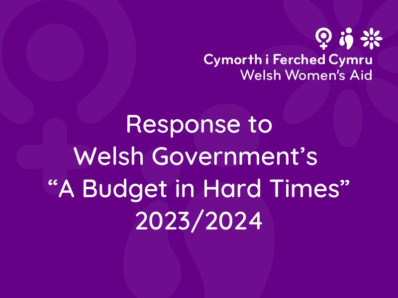 Response to Welsh Government’s “A Budget in Hard Times” 2023/2024